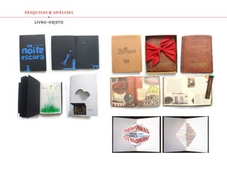 pesquisas & análises
          •
    livro-objeto
 