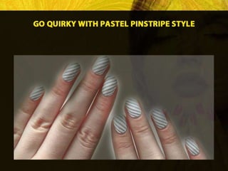 Nail art designs - 50 easy nail paint designs and ideas to prettify your nails