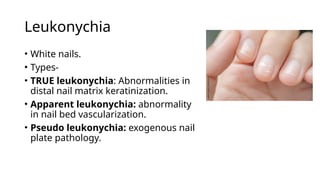 Nail Changes In Dermatology pptx About Common Patterns PPTX Nail Changes In Dermatology pptx About Common Patterns PPTX