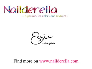 Find more on www.nailderella.com
color guide
 