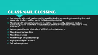GLASS NAIL GLOSSING








 