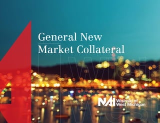 General New
Market Collateral
 