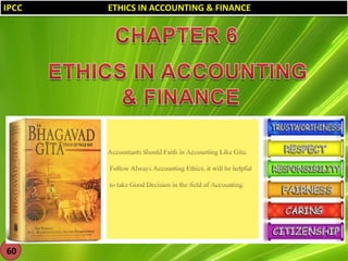 IPCC

60

ETHICS IN ACCOUNTING & FINANCE

 