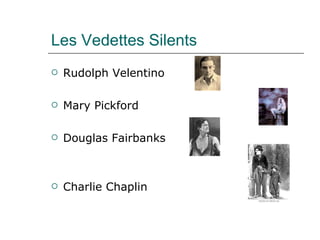 Les Vedettes Silents Rudolph Velentino Mary Pickford Douglas Fairbanks Charlie Chaplin 