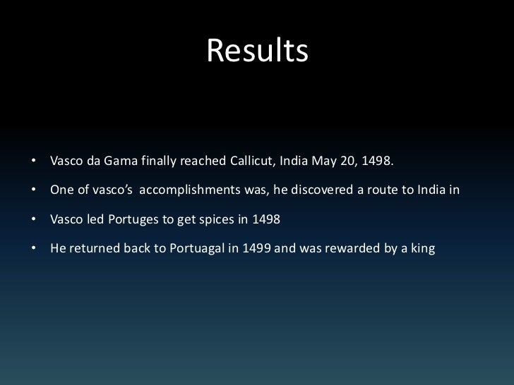 Vasco Da Gama By Najah And Calvin