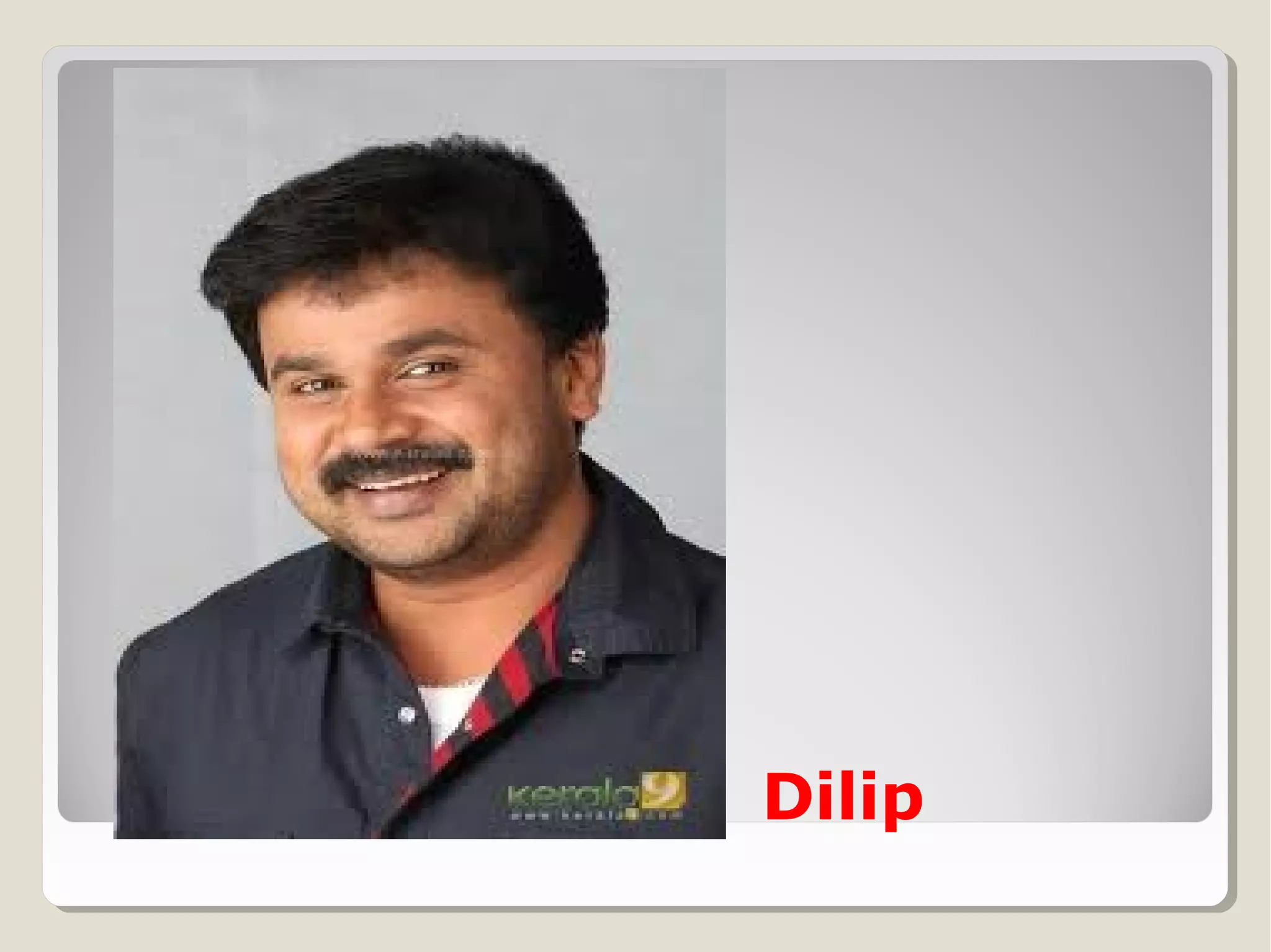 Dilip

 