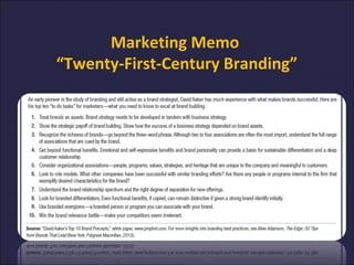 Marketing Memo
“Twenty-First-Century Branding”
 