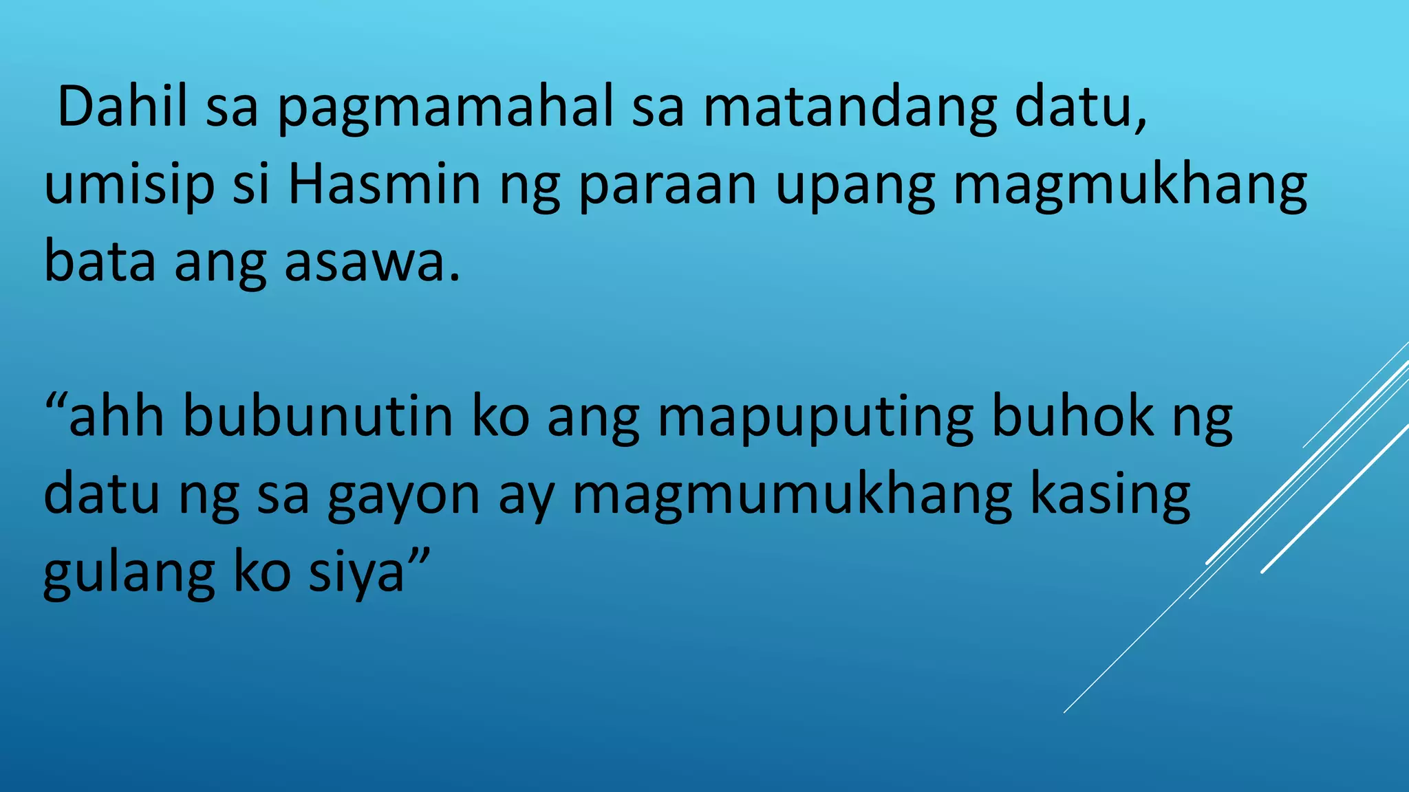 Nakalbo ang datu | PPTX