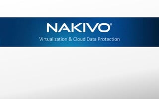 Virtualization & Cloud Data Protection
 