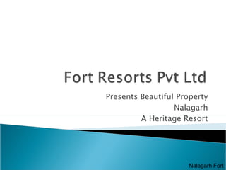 Presents Beautiful Property Nalagarh A Heritage Resort Nalagarh Fort 