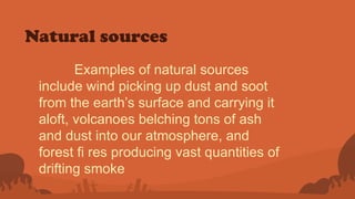NALUNAT, JULIE ANN_TYPES AND SOURCES OF AIR POLLUTION.pptx
