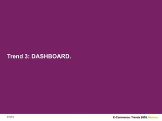 Produkt-Präsentation mit Augmented Reality. Trend 2: BROAD DESIGN.6/7/2010E-Commerce. Trends 2010.