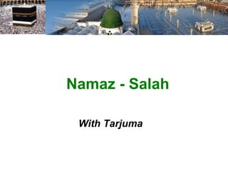 Namaz - Salah With Tarjuma 