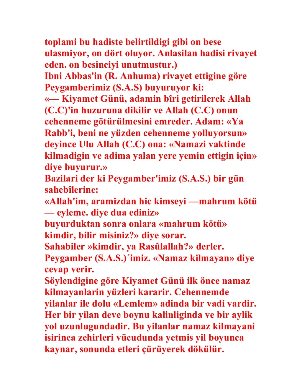 Namaz kilmayanin Hali