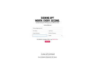 Loss of context
Focus on Simplicity. Designkantine. 2012. Namics.
 