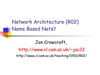 Name Based Net Architectures | PPT