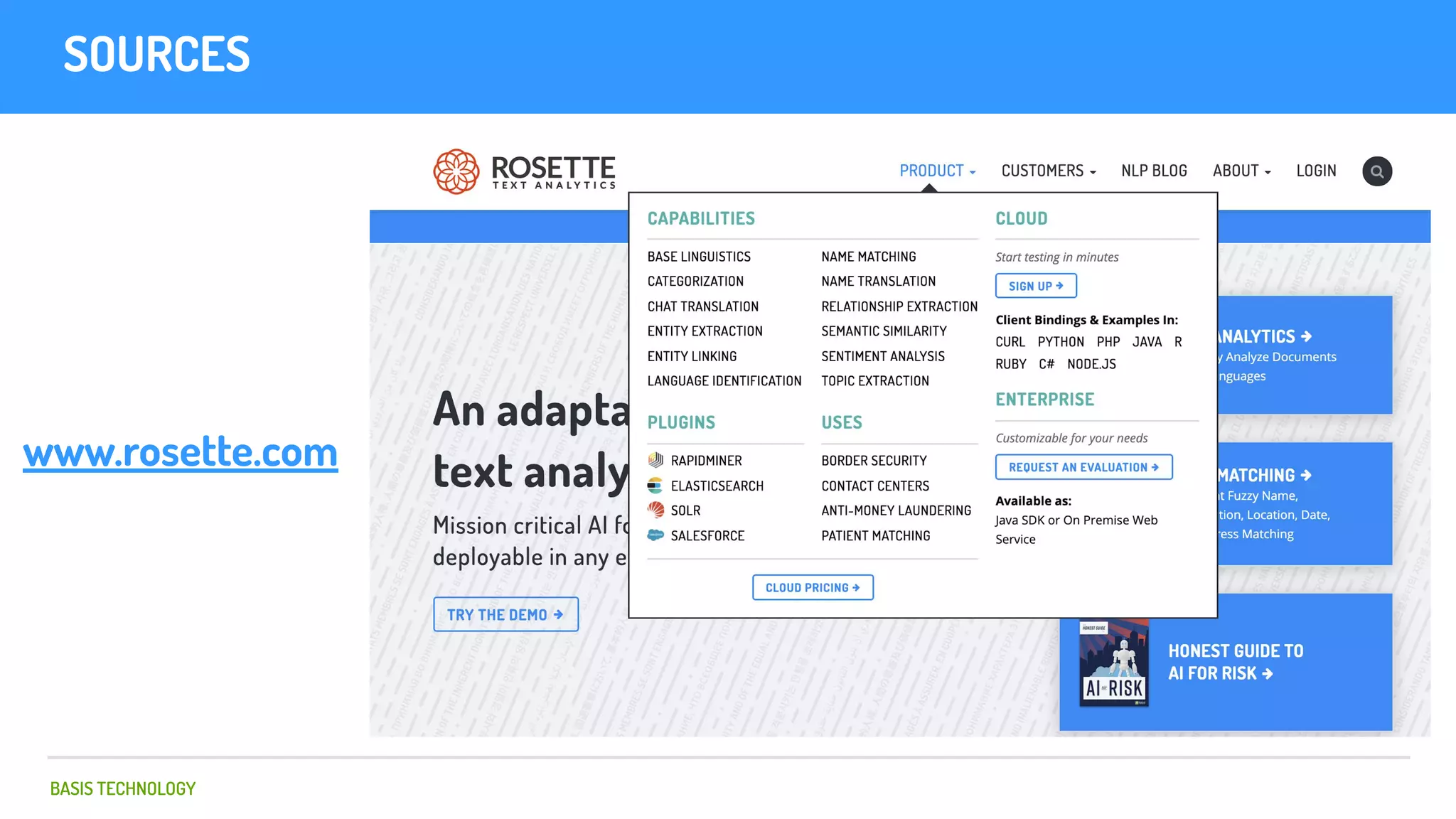 BASIS TECHNOLOGY
SOURCES
www.rosette.com
 