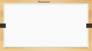 Pentecost
 