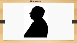 Silhouette
 
