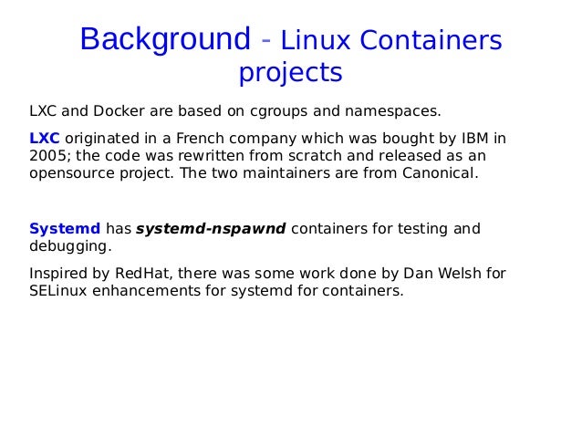 Namespaces and cgroups - the basis of Linux containers Namespaces and cgroups - the basis of Linux containers