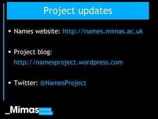 Names project update