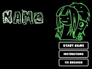 START GAME

INSTRUCTIONS

TIE BREAKER
 