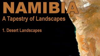 Namibia  Desert Landscapes