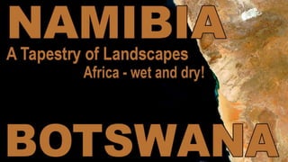 Africa: Wet and Dry!