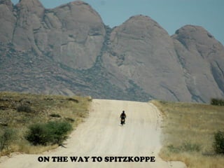 ON THE WAY TO SPITZKOPPE