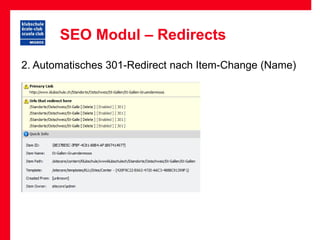 SEO Modul – Redirects
2. Automatisches 301-Redirect nach Item-Change (Name)
 