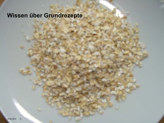 Wissen über Grundrezepte




19.02.2010   9             Namics.
 