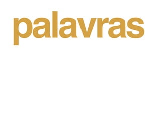 palavras
 