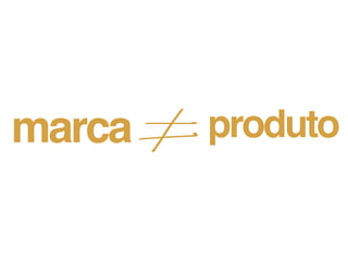 marca   produto
 
