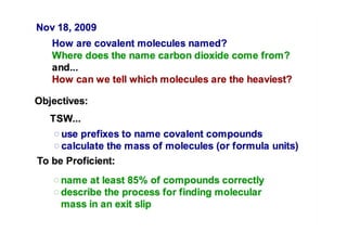 Naming And Massing Covalent Molecules