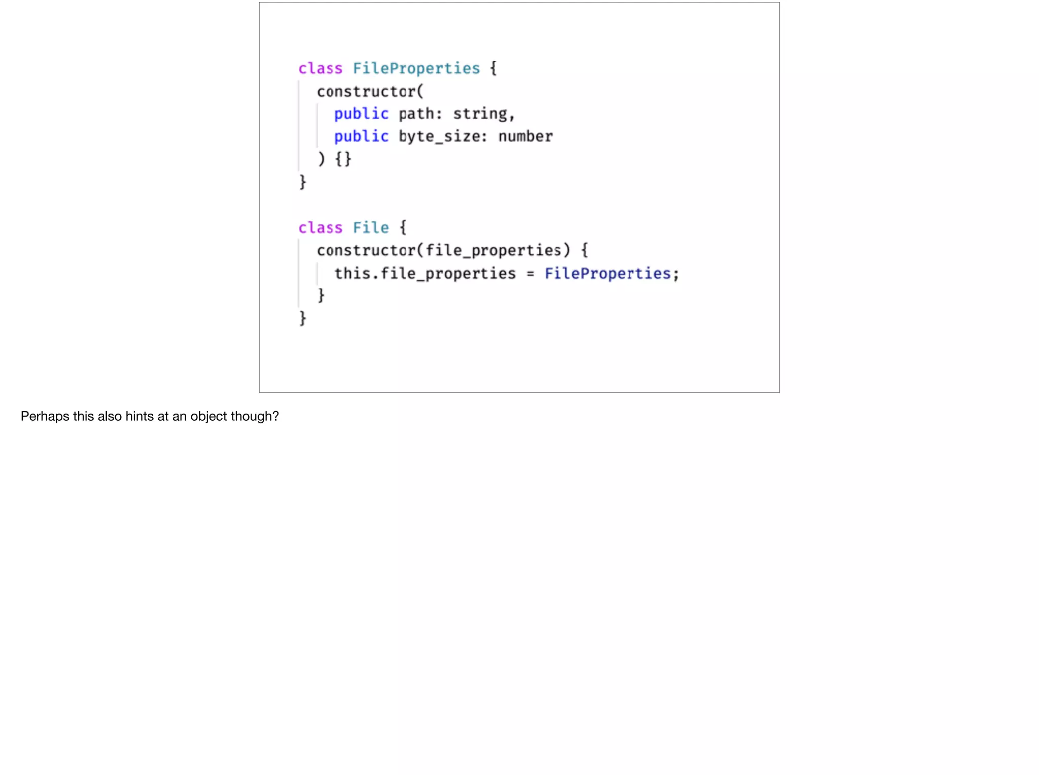 Perhaps this also hints at an object though?
 