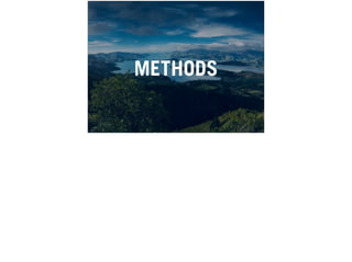 METHODS
 