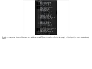 Consider the ergonomics. Folders with too many items take longer to read. A folder with one item is like having a category with one item, which is not a useful category
to have.
 