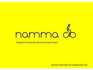 Bangalore University Bicycle Sharing Project Partner Promotion & Collaboration Kit 