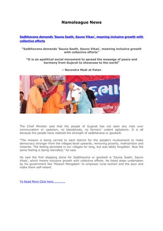 Namoleague news Sadbhavana demands ‘Sauna Saath, Sauno Vikas’, meaning inclusive growth with collective efforts