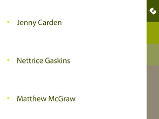 •

Salvador Acevedo, moderator

•

Jenny Carden

•

Nettrice Gaskins

•

Matthew McGraw

 