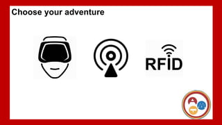 Choose your adventure
 