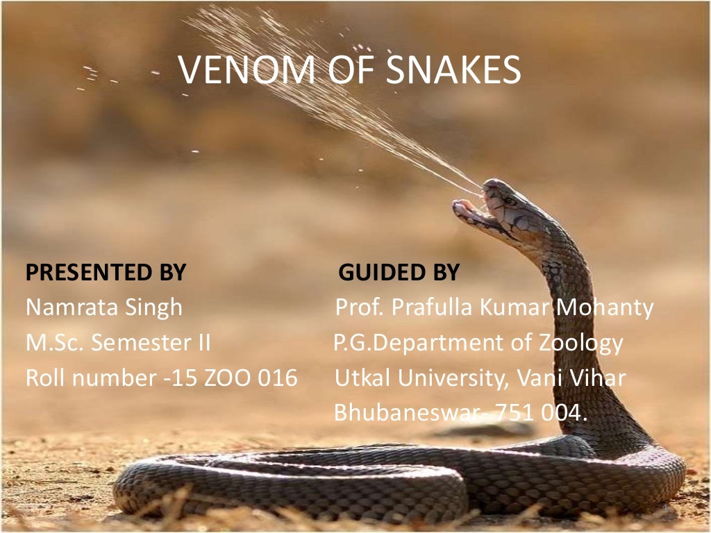 VENOM OF SNAKES . By Namrata Singh
