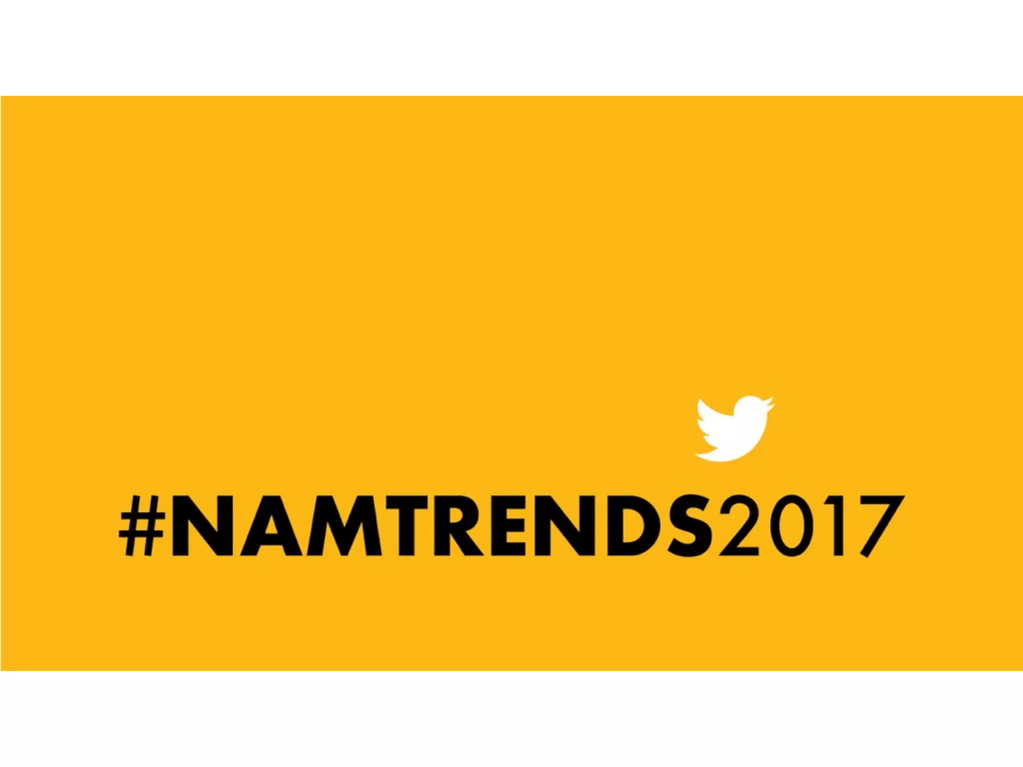 #Namtrends2017
