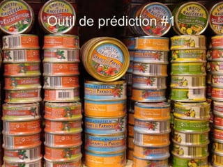 Outil de prédiction #1
 