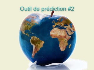 Outil de prédiction #2
 