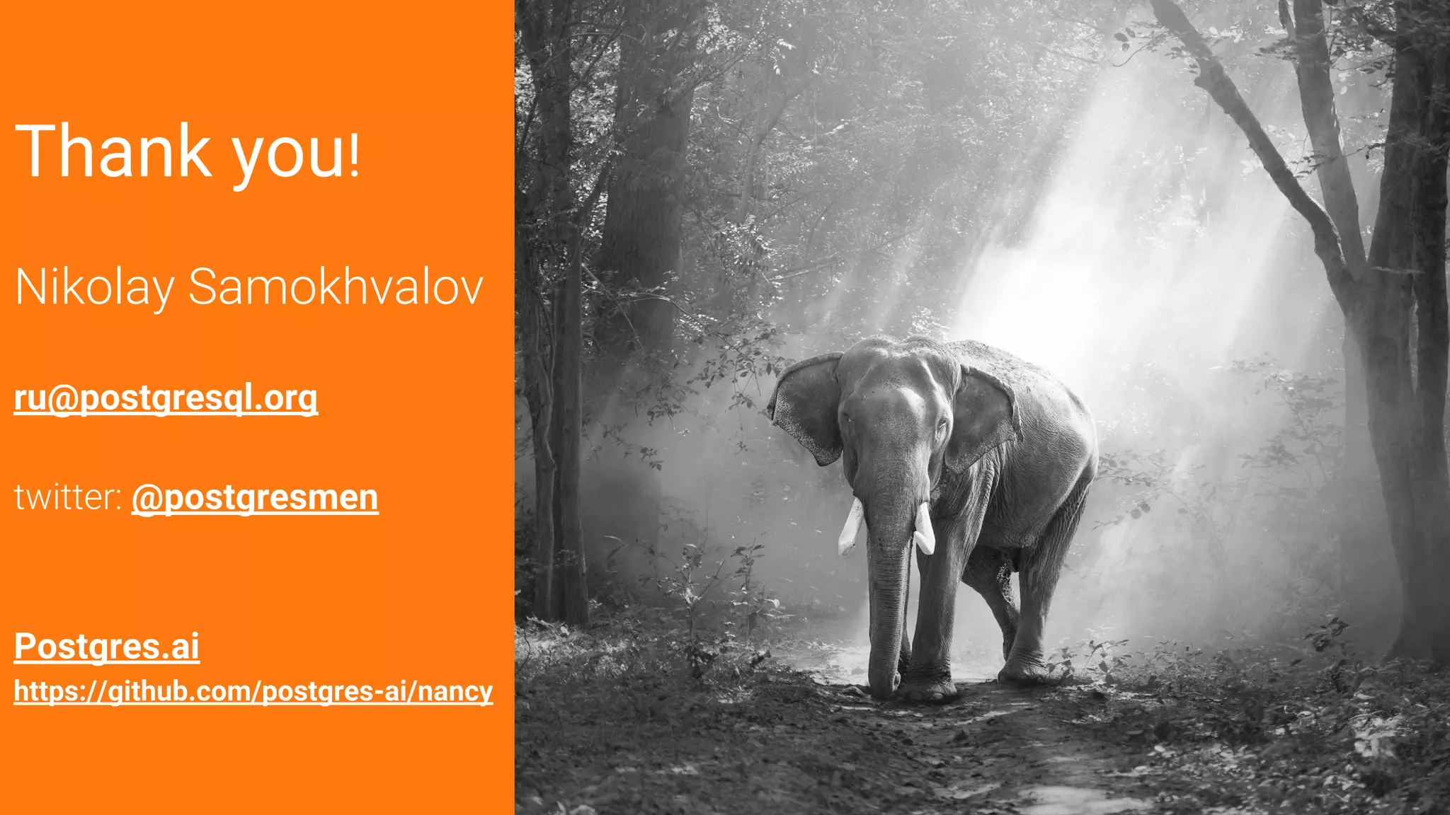 Thank you!
Nikolay Samokhvalov
ru@postgresql.org
twitter: @postgresmen
Postgres.ai
https://github.com/postgres-ai/nancy
54
 