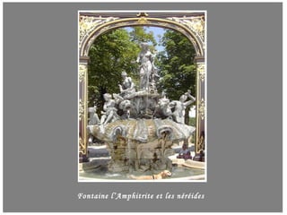 Fontaine l’Amphitrite et les néréides 