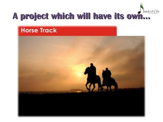 A project which will have its own…A project which will have its own…
 