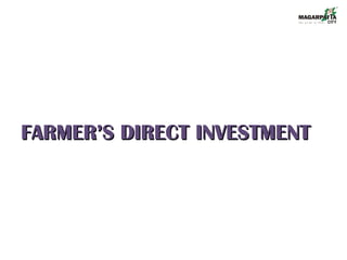 FARMER’S DIRECT INVESTMENTFARMER’S DIRECT INVESTMENT
 