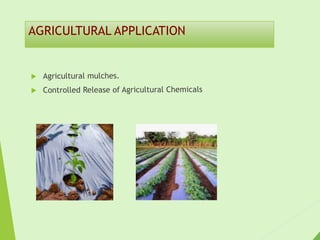 AGRICULTURAL APPLICATION
 